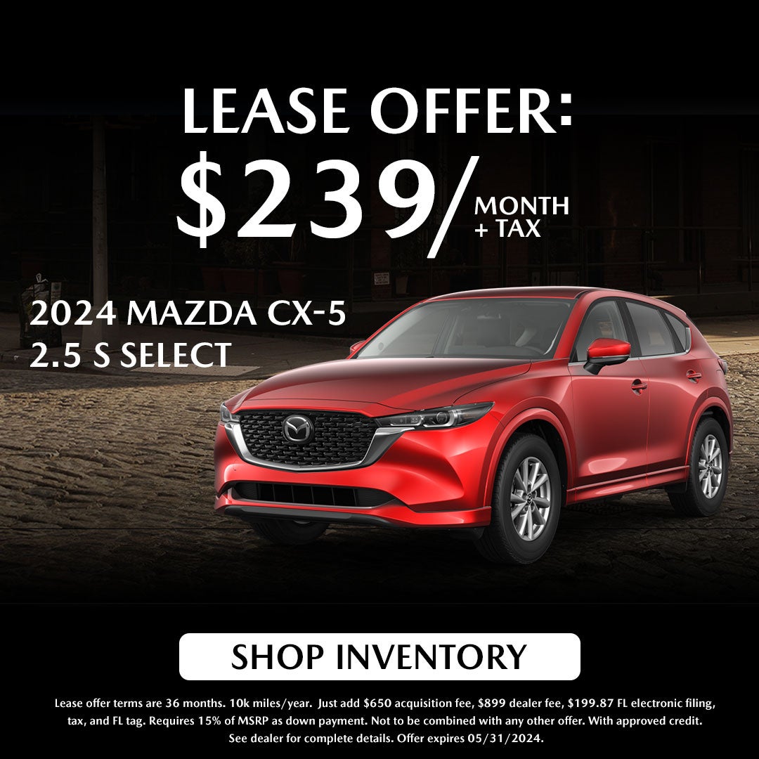 2024 Mazda Cx-5: Lease for $239/ month + tax
